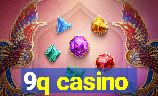 9q casino